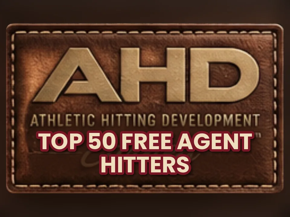 Top 50 MLB Free Agent Hitters for 2027, Ranked the AHD Way. AHD Backspin Blog