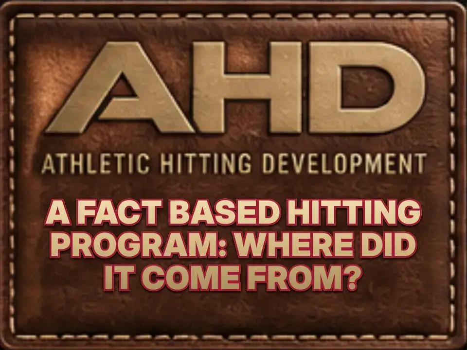 A Fact Based Hitting Program: Where Did It Come From? — Backspin Blog by Athletic Hitting Development