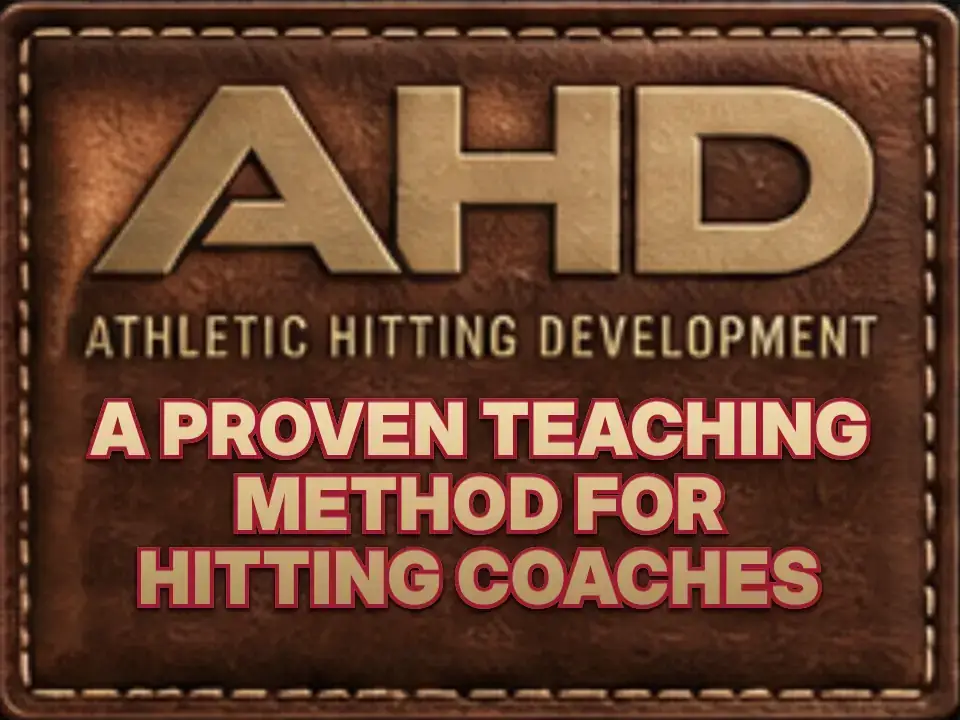 A Proven Teaching Method For Hitting Coaches — Backspin Blog by Athletic Hitting Development