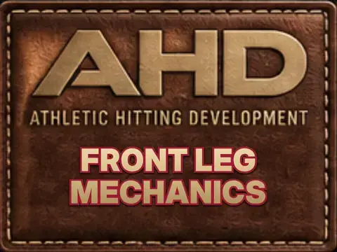 Front Leg Mechanics: Hitting Against an Athletic Front Side — Backspin Blog by Athletic Hitting Development