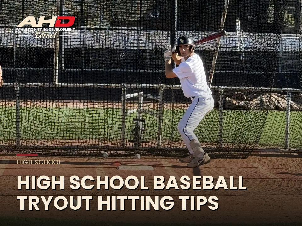 High School Baseball Tryout Hitting Tips: AHD title graphic