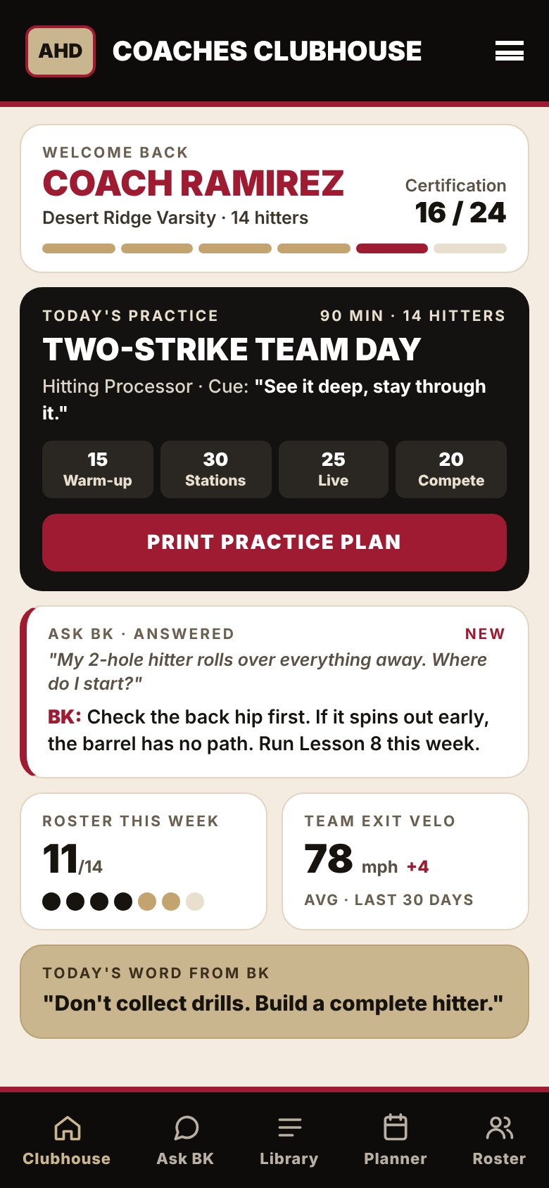 AHD Coaches Clubhouse on a phone: Coach Ramirez's certification progress, today's printable team practice plan, an Ask BK answer, roster check-ins and a daily word from BK